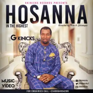 G Kinicks - Hosanna